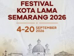 Diperpanjang, Inilah Rangkaian Acara Festival Kota Lama Semarang 2026